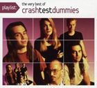 輸入盤 CRASH TEST DUMMIES / PLAYLIST ： THE VERY BEST OF [CD]
