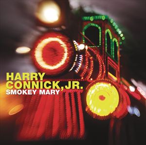輸入盤 HARRY CONNICK JR. / SMOKEY MARY [CD]
