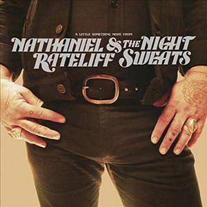 輸入盤 NATHANIEL RATELIFF ＆ THE NIGHT SWEATS / LITTLE SOMETHING MORE FROM [CD]