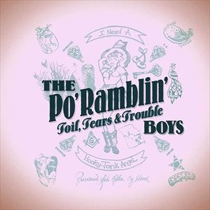 輸入盤 PO' RAMBLIN' BOYS / TOIL TEARS ＆ TROUBLE [CD]