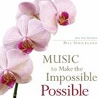 輸入盤 VARIOUS （BILL STRICKLAND） / MUSIC TO MAKE THE IMPOSSIBLE POSSIBLE [CD]