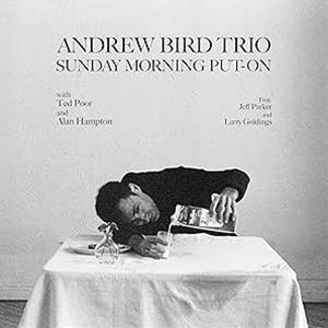 輸入盤 ANDREW BIRD TRIO / SUNDAY MORNING PUT ON [LP]