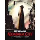 輸入盤 RORY GALLAGHER / KICKBACK CITY （LTD） [3CD]
