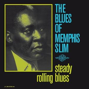 輸入盤 MEMPHIS SLIM / STEADY ROLLING BLUES [LP]