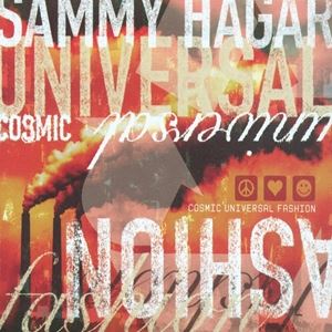 輸入盤 SAMMY HAGAR / COSMIC UNIVERSAL FASHION [CD]