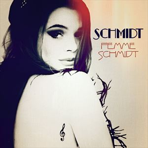 輸入盤 SCMIDT / FEMME SCHMIDT [CD]
