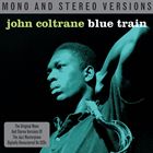 輸入盤 JOHN COLTRANE / BLUE TRAIN MONO ＆ STEREO [2CD]
