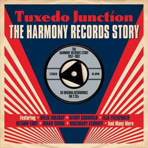 輸入盤 VARIOUS / TUXEDO JUNCTION ： HARMONY RECORDS STORY 1957-1962 [2CD]