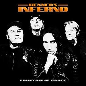 輸入盤 DENNER'S INFERNO / FOUNTAIN OF GRACE [CD]