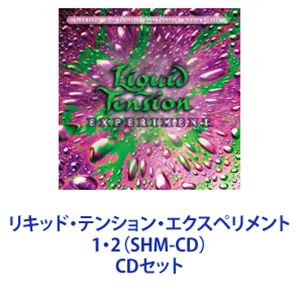 リキッド・テンション・エクスペリメント / リキッド・テンション・エクスペリメント 1・2（SHM-CD） [CDセット]