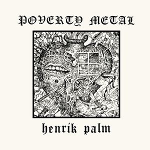 輸入盤 HENRIK PALM / POVERTY METAL [CD]