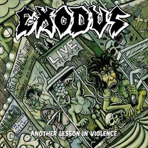 輸入盤 EXODUS / ANOTHER LESSON IN VIOLENCE [CD]