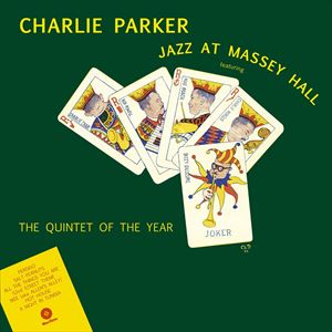 輸入盤 CHARLIE PARKER / JAZZ AT MASSEY HALL [LP]