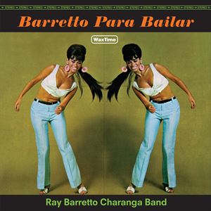 輸入盤 RAY BARRETTO （CHARANGA BAND） / BARRETTO PARA BAILAR ＋ 1 BONUS TRACK [LP]