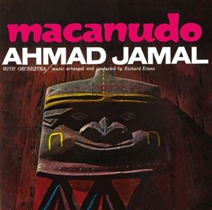 輸入盤 AHMAD JAMAL ＆ ART D / MACANUDO [CD]