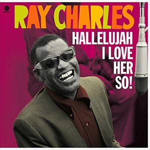 輸入盤 RAY CHARLES / HALLELUJAH I LOVE HER SO! ＋ 2 BONUS TRACKS [LP]