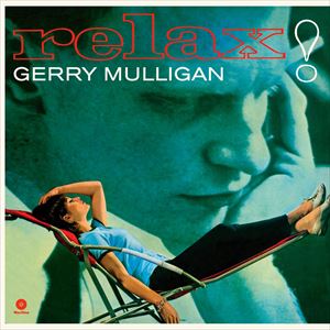 輸入盤 GERRY MULLIGAN / RELAX! ＋ 2 BONUS TRACKS [LP]