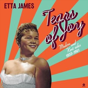 輸入盤 ETTA JAMES / TEARS OF JOY （MODERN ＆ KENT SIDES 1956-1962） [2LP]