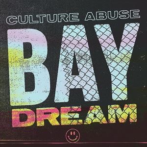 輸入盤 CULTURE ABUSE / BAY DREAM [CD]