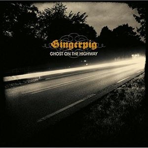 輸入盤 GINGERPIG / GHOST ON THE HIGHWAY [LP]
