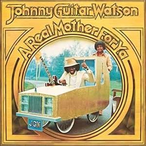 輸入盤 WATSON ／ JOHNNY GUITAR / REAL MOTHER FOR YA （WHITE） （COLORED） [LP]