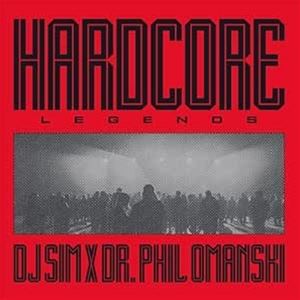 輸入盤 DJ SIM X DR. PHIL OMANSKI / HARDCORE LEGENDS [LP]