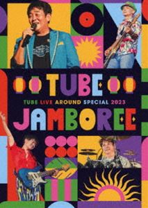 TUBE LIVE AROUND SPECIAL 2023 TUBE JAMBOREE [DVD]