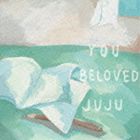 JUJU / YOU／BELOVED [CD]