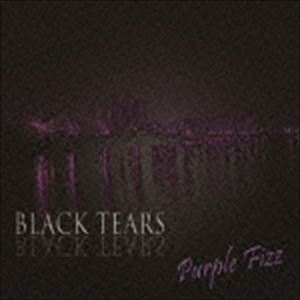 Purple Fizz / BLACK TEARS [CD]