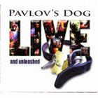パヴロフス・ドッグ / 猛犬注意! 〜ライヴ・イン・ヨーロッパ [CD]