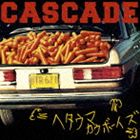 CASCADE / ヘタウマカウボーイズ [CD]