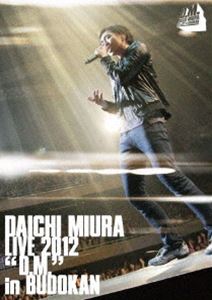 三浦大知／DAICHI MIURA LIVE 2012「D.M.」in BUDOKAN（通常盤） [DVD]
