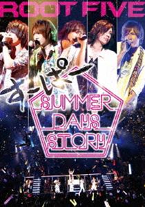ROOT FIVE／ROOT FIVE JAPAN TOUR 2014 すーぱーSummer Days Story 祭りside 初回生産限定盤 [DVD]