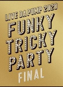 LIVE DA PUMP 2020 Funky Tricky Party FINAL at さいたまスーパーアリーナ（初回生産限定盤） [DVD]