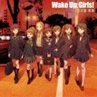 Wake Up，Girls! / 言の葉 青葉 [CD]