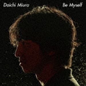 三浦大知 / Be Myself（通常盤） [CD]