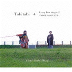 Every Little Thing / Tabitabi＋Every Best Single 2 〜MORE COMPLETE〜（通常盤／6CD＋2Blu-ray） [CD]