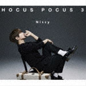 Nissy（西島隆弘） / HOCUS POCUS 3（CD＋2Blu-ray（スマプラ対応）） [CD]