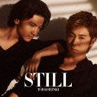 東方神起 / STILL [CD]
