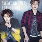 東方神起 / Sweat／Answer（通常盤） [CD]