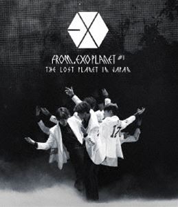 EXO FROM. EXOPLANET＃1 - THE LOST PLANET IN JAPAN（通常盤） [Blu-ray]