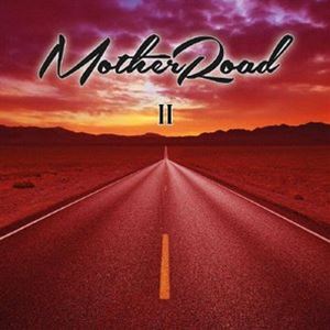 MOTHER ROAD / II [CD]