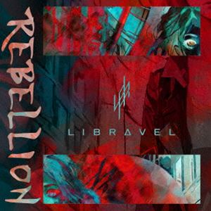 LIBRAVEL / REBELLION [CD]