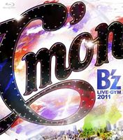 B'z LIVE-GYM 2011 -C'mon- [Blu-ray]