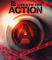 B'z LIVE-GYM 2008 -ACTION- [Blu-ray]