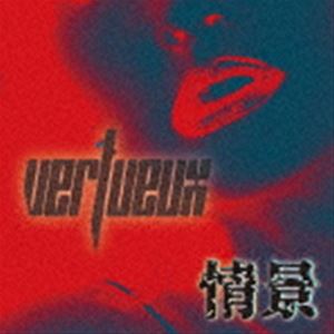 VERTUEUX / 情景 [CD]