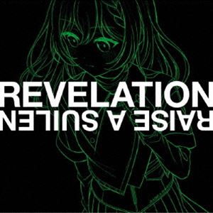 RAISE A SUILEN / REVELATION（LOCK Ver.） [CD]