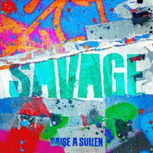 RAISE A SUILEN / SAVAGE（通常盤） [CD]
