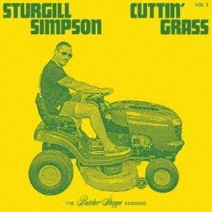 スタージル・シンプソン / カッティン・グラス VOL.1：ザ・ブッチャー・ショップ・セッションズ [CD]
