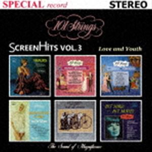 101ストリングス・オーケストラ / Screen Hits Volume 3〜Love and Youth【映画音楽 第3集】愛と青春／ある愛の詩 [CD]
